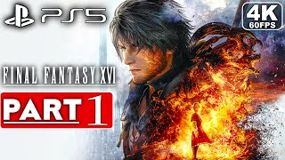 FINAL FANTASY 16 Gameplay Walkthrough Part 1 FULL GAME [4K 60FPS PS5] - No Commentary