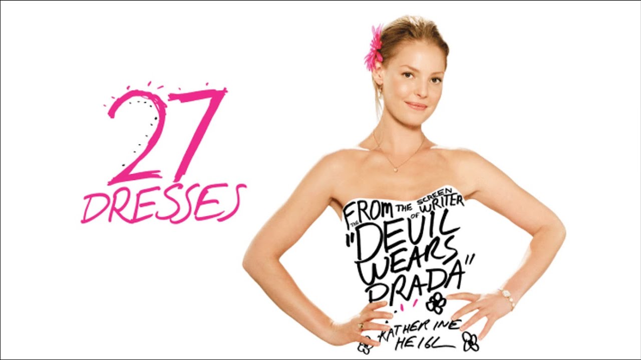 27 Dresses - Movie Summary - YouTube