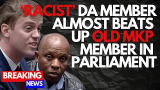 DA & Mkhonto We Sizwe Fight In Parliament "lets go outside"