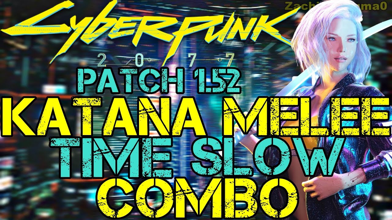 Cyberpunk 2077 - Katana Melee + Time-Slow Showcase - Improved Sandevistan Cyberware!