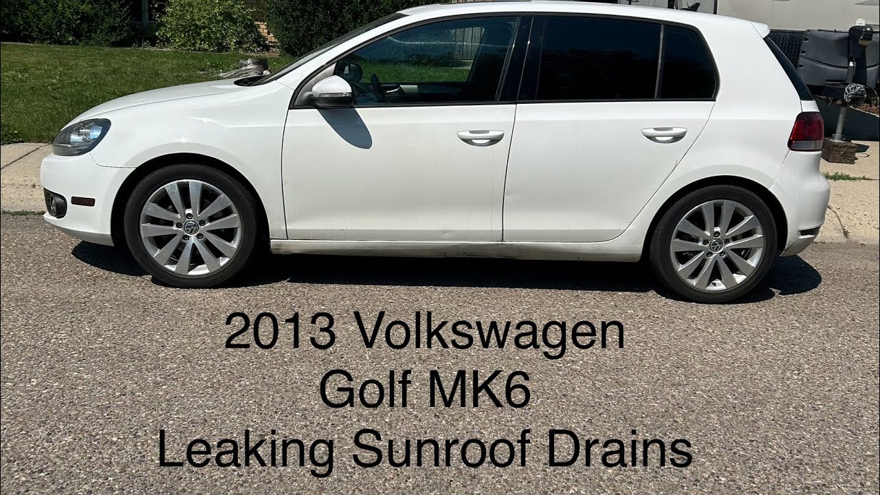 Volkswagen Golf MK6 Leaking Sunroof Drains