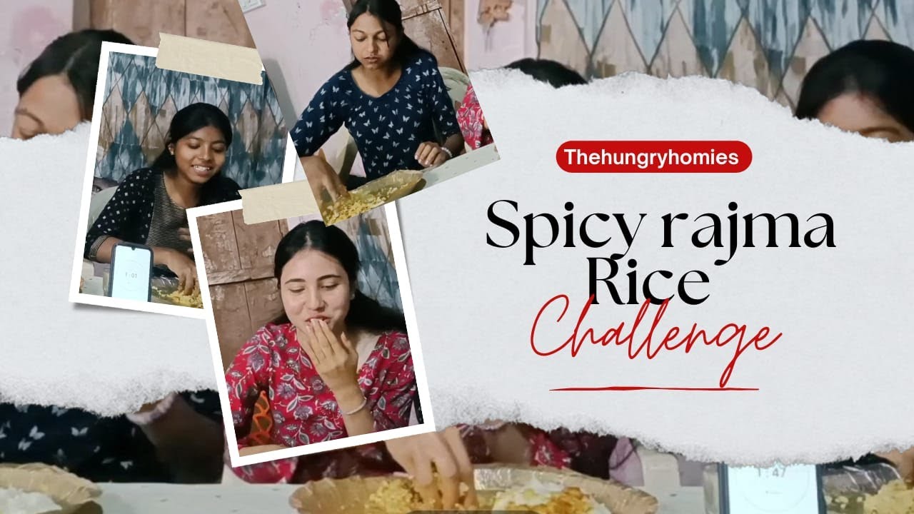 SPICY HOT RAJMA CHAWAL CHALLENGE 🥵🤤