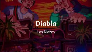 Los Diozes - Diabla Lyrics