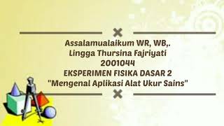 Eksperimen Fisika Dasar II -Mengenal Aplikasi Alat Ukur Sains screenshot 5