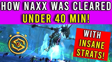 How Naxx Was Cleared In UNDER 40 Minutes!