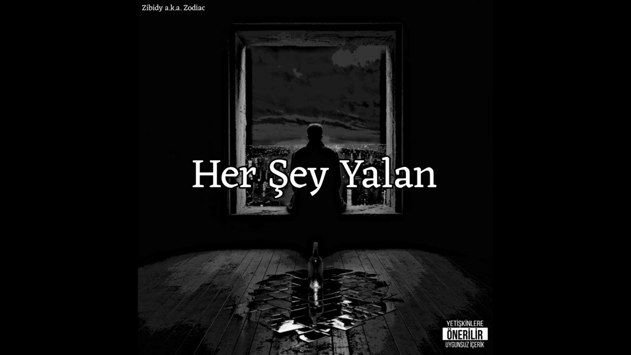 Zibidy - Her Şey Yalan (underground)