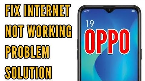 OPPO F11 Internet & Data Connection Not Working Problem Solved