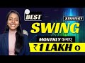 Powerful swing trading strategy with high accuracy  earn 1 lakh monthly  swing trading strategies