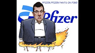 Pfiizer, Pfizer Pants On Fire