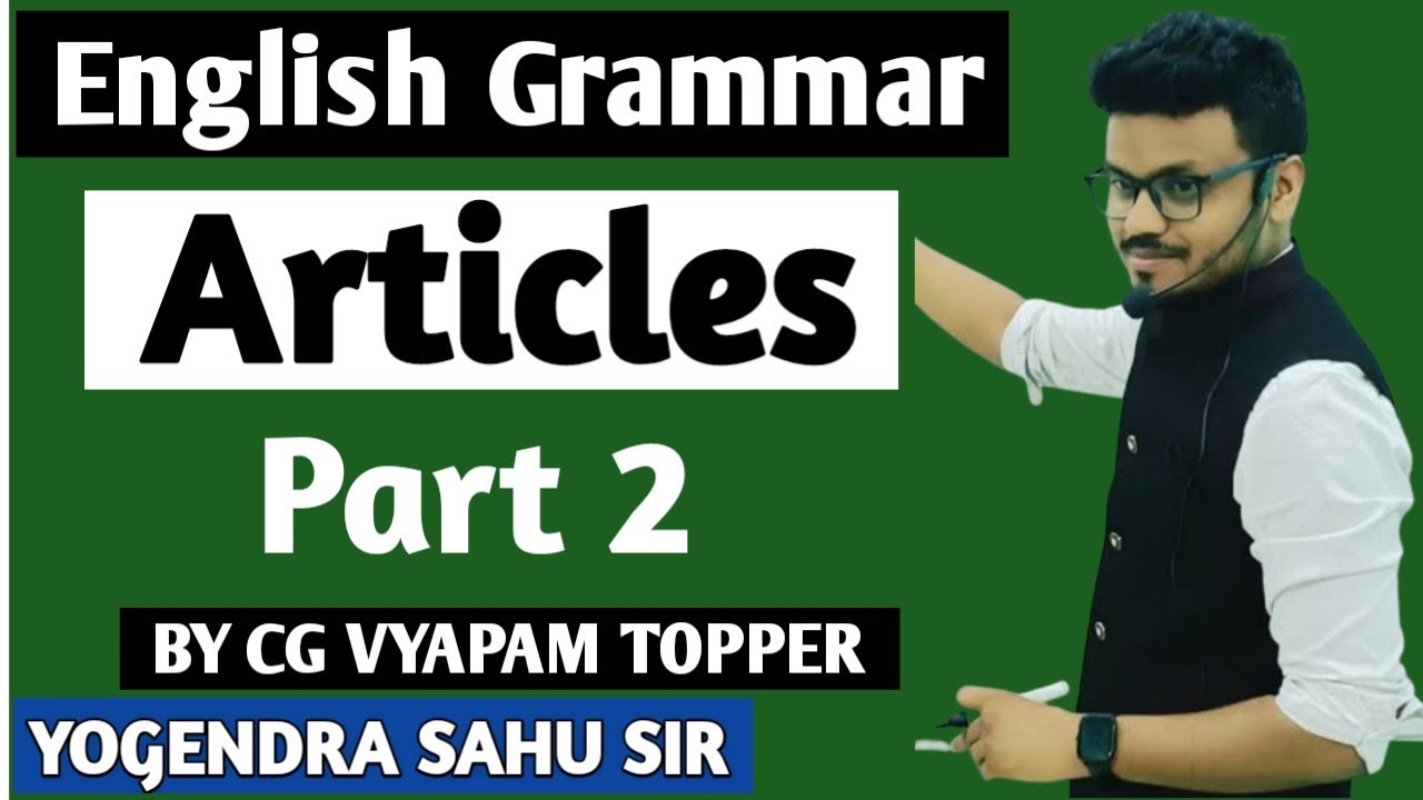 Part 2 Articles | English grammar | Rules - YouTube