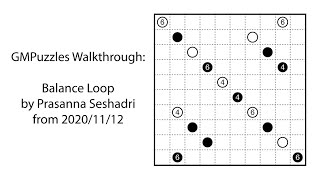 GMPuzzles - 2020/11/12 - Balance Loop by Prasanna Seshadri