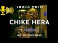 Prince Indah (Scenic Video)- Chike Hera