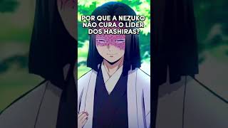 NEZUKO KAMADO PODERIA CURAR KAGAYA UBUYASHIKI?