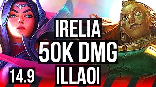 IRELIA vs ILLAOI (TOP) | 50k DMG, Legendary, 600+ games | JP Master | 14.9