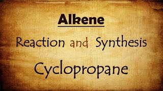 Alkene Cyclopropane_알켄_싸이클로프로페인