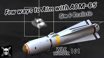 Hoe je AGM 65 Mavericks en vergelijkbare raketten richt in War Thunder Sim en realistische tutorial