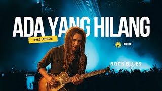 Ada Yang Hilang  Ipang Lazuardi  Rock Blues Ai Cover versi Paling Nyesek