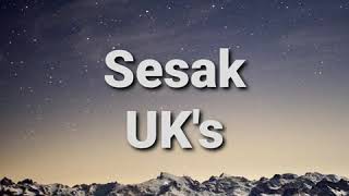 🔥 Uk's - Sesak (High Quality)