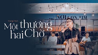 Một Thương Hai Chờ - Tùng Tun | Official Audio