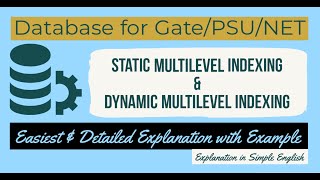 66. What is Static & Dynamic Multilevel Indexing | Database for GATE, NET, NIELIT & PSU