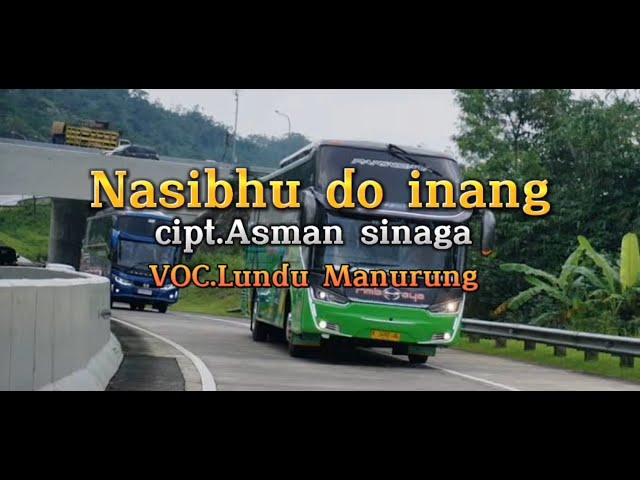 Nasibhu do Inang - lirik dan terjemahan class=
