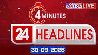 4 Minutes 24 Headlines LIVE | Top News | 30-09-2026 - TV9