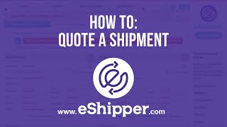 How To: Quote a Shipment