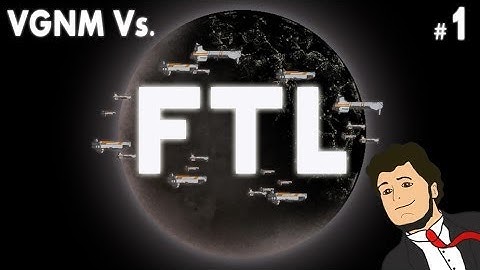 FTL: Faster than Light - Part 1 - The NerdMan