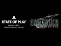 Final Fantasy 7 Rebirth Gameplay Presentation | State of Play February 2024 Livestream