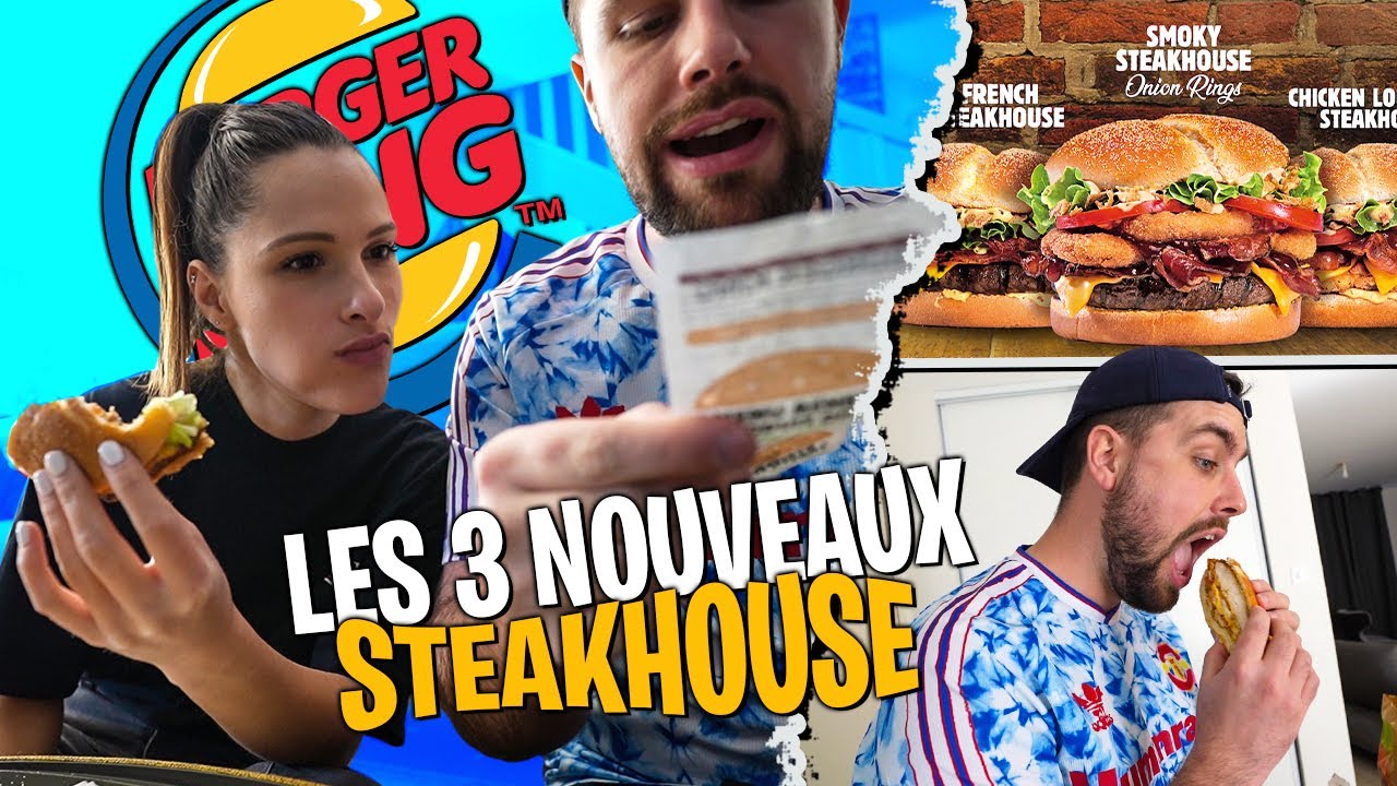On mange les 3 nouveaux Steakhouse de chez Burger King avec Pidi ! (je préfère celui au poulet ?)