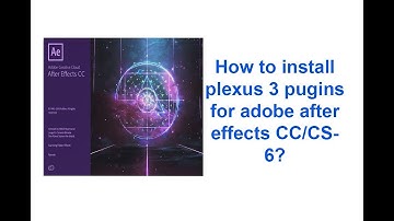 How to install plexus plugins for after effects cc 2018