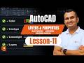 AutoCAD Layers & Object Properties Tutorial | Complete Guide | Lesson-11