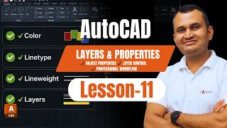 AutoCAD Layers & Object Properties Tutorial | Complete Guide | Lesson-11