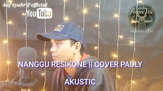 NANGGUNG RESIKONE FAHMI ZAIN || COVER FADLY (LIRIK LAGU)