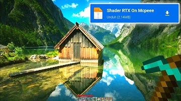 TOP 1 SHADERS MCPE 1.17 1.18 SUPER REALISTIC !! NO LAG, SUPPORT LOW DEVICE !! Minecraft