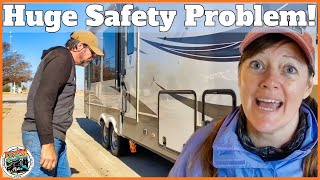 HUGE Safety Issue With Our NEW Fifth Wheel that you NEED to Know About!