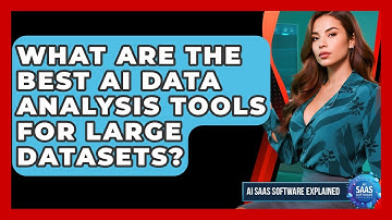 What Are the Best AI Data Analysis Tools for Large Datasets? | AI SaaS Software Explained News