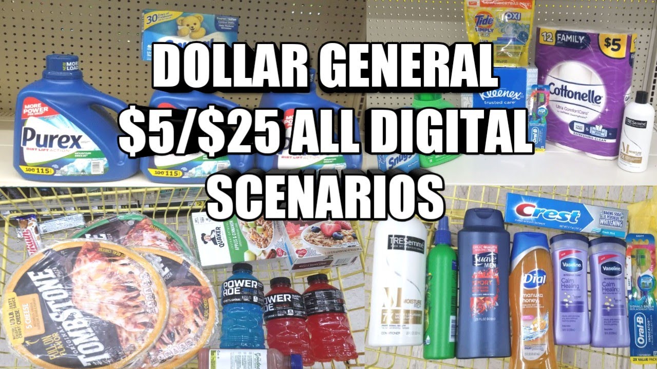 DOLLAR GENERAL $5/$25 ALL DIGITAL SCENARIOS