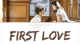 Sondia – First Love (OST Extraordinary You) Lyrics | [han/rom/indo]