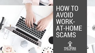 How can I avoid work-at-home scams?