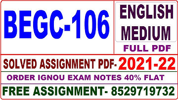 begc-106 solved assignment 2021-22 / begc 106 solved assignment  / begc 106 assignment in english