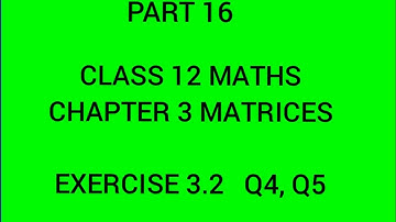 CLASS 12 Maths|Chapter 3 Matrices|part 16|Exercise 3.2 |2021 Malayalam|#matricesmalayalam|