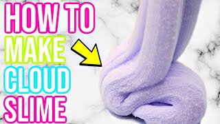 How To Make PERFECT CLOUD SLIME!