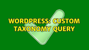 Wordpress: Custom Taxonomy Query