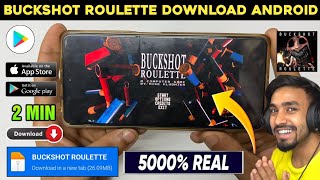 📥 BUCKSHOT ROULETTE DOWNLOAD ANDROID | HOW TO DOWNLOAD BUCKSHOT ROULETTE ON ANDROID