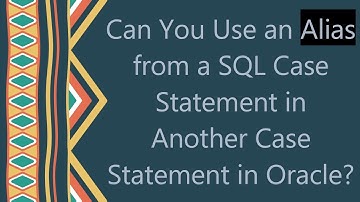 Can You Use an Alias from a SQL Case Statement in Another Case Statement in Oracle?