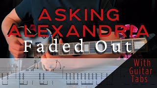 Asking Alexandria- Faded Out Cover (Guitar Tabs On Screen)