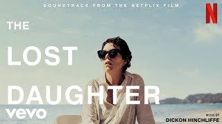 Dickon Hinchliffe - Mina | The Lost Daughter (Soundtrack from the Netflix Film)