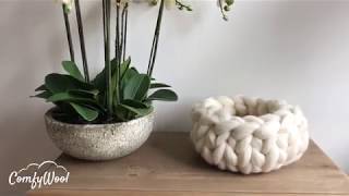 DIY Tutorial ComfyWool: Hand Knit your treasure basket in super chunky mérino