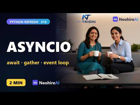 Python asyncio in 2 Minutes: Coroutines, await, gather